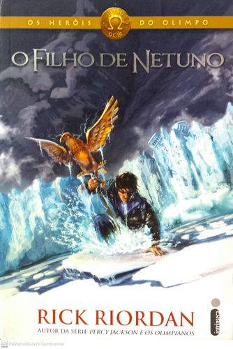 Filho de Netuno, O (Os heróis do Olimpo - volume 2)