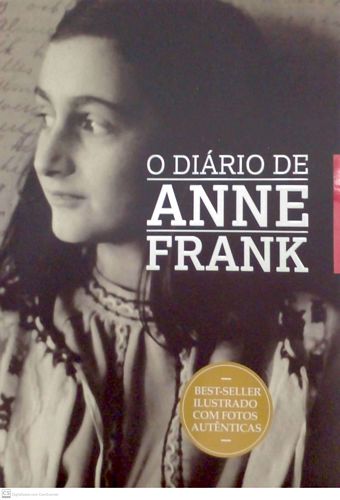 Diário de Anne Frank, O: Ilustrado com fotos autênticas 