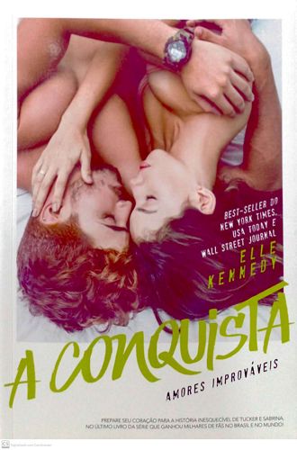 Conquista, A (Amores improváveis - livro 4)
