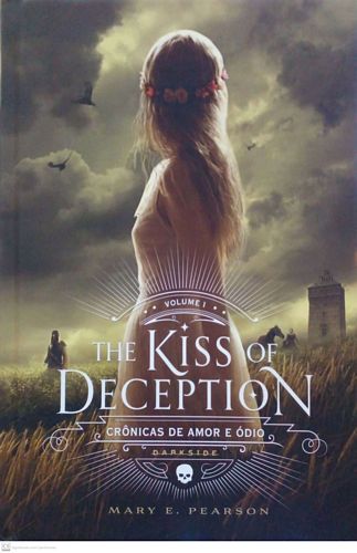 Kiss of deception, The (Crônicas de amor e ódio - volume 1)
