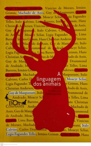 Linguagem dos animais, A: contos e crônicas sobre bichos
