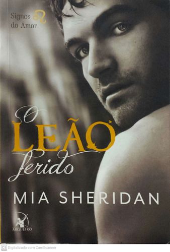 Leão Ferido, O (Signos do Amor - volume 3)