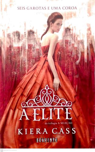 Elite, A (A seleção - volume 2 / edição econômica)