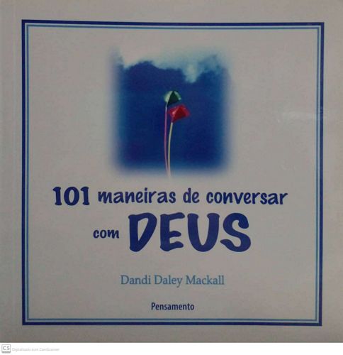101 Maneiras de Conversar com Deus