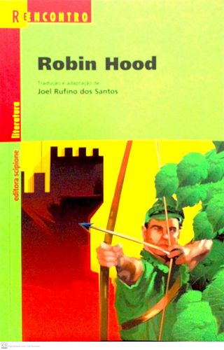 Robin Hood: o Salteador Virtuoso (série Reencontro)