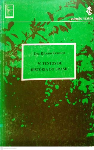 50 Textos de História do Brasil (Col. Textos Vol.2)