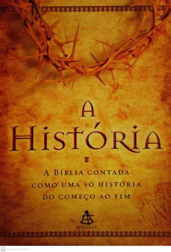 História, A: a bíblia contada como uma só história do começo ao fim