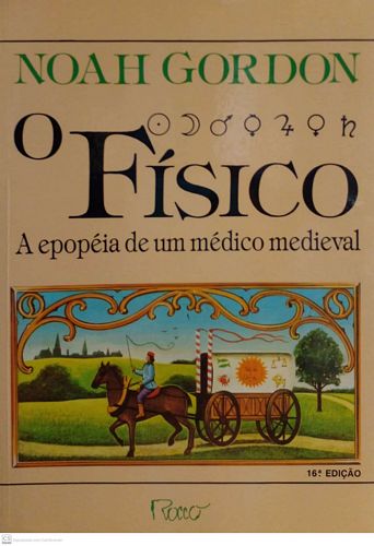 Físico, O: A epopéia de um médico medieval (capa laranja)