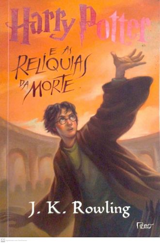 Harry Potter e as Relíquias da Morte (Volume 7)