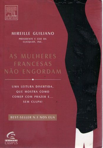 Mulheres Francesas Não Engordam, As