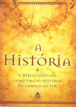 História, A: A bíblia contada como uma só história do começo ao fim