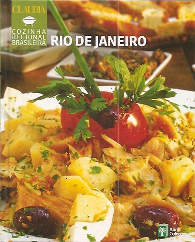 Rio de Janeiro (cozinha regional brasileira, volume 5)  ABRIL