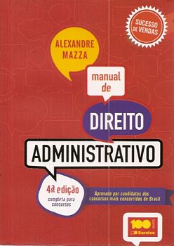 Manual de Direito Administrativo (4° edição 2014 | Completa para concursos)