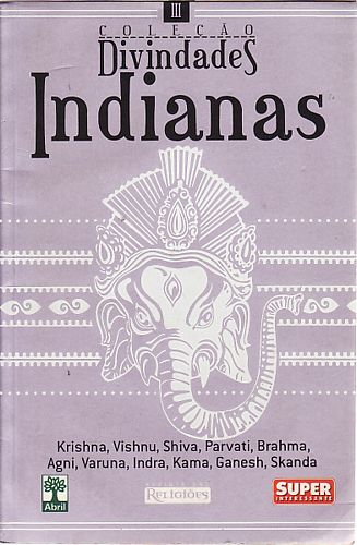 Coleção divindades: indianas (super interessante)