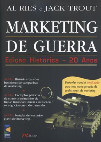 Marketing de Guerra: Edição Histórica - 20 anos